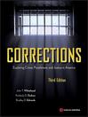 Corrections (eBook): Exploring Crime, Punishment, and Justice in America
